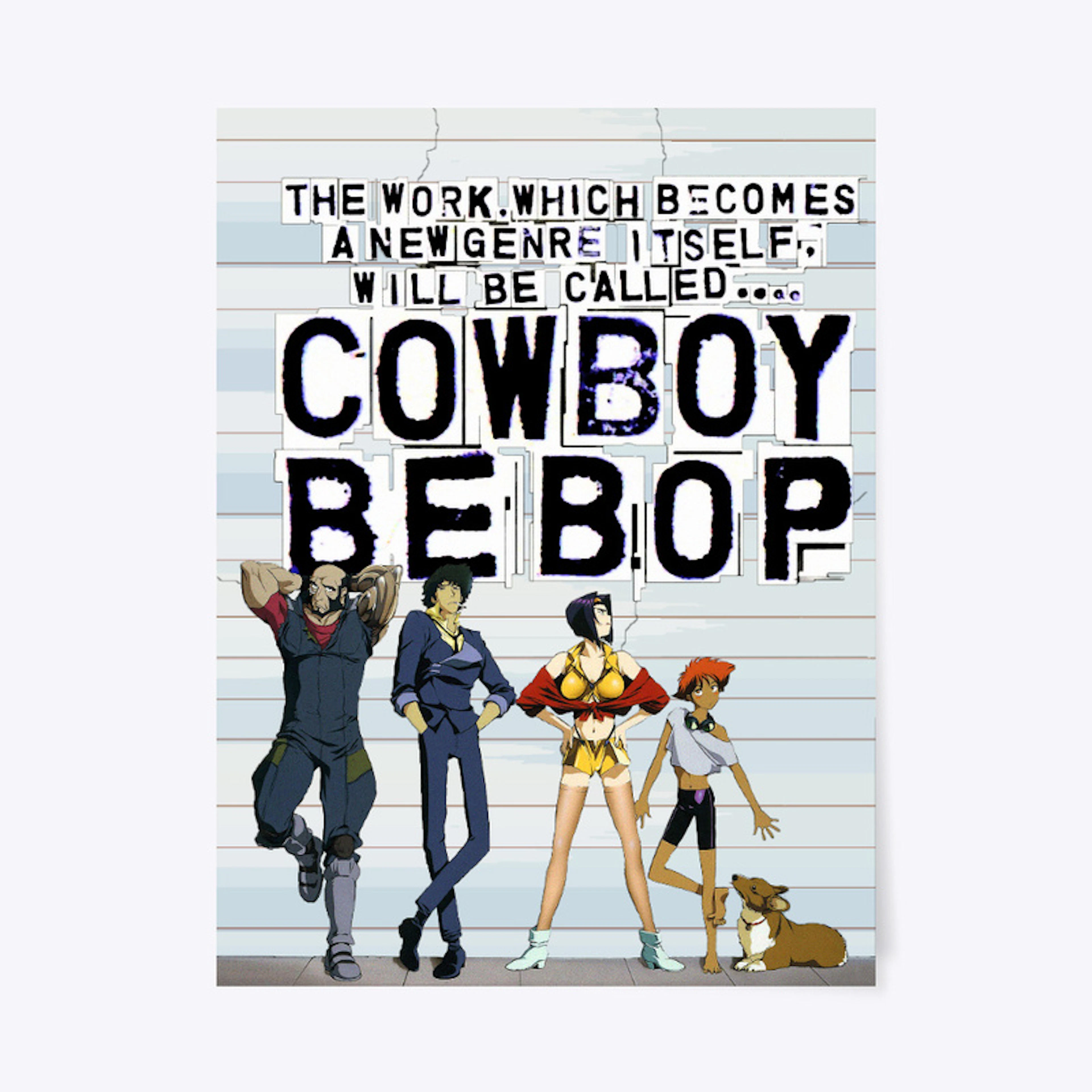 Custom Cowboy Bebop Poster
